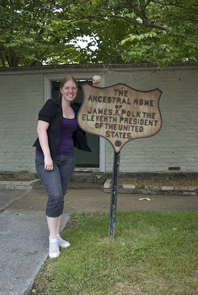 OH MY GOD JAMES K POLK'S HOUSE!