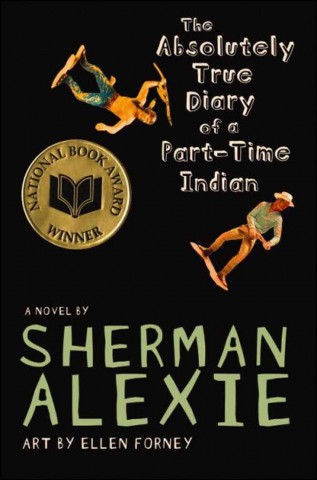 The Absolutely True Diary of a Part Time Indian by Sherman Alexie