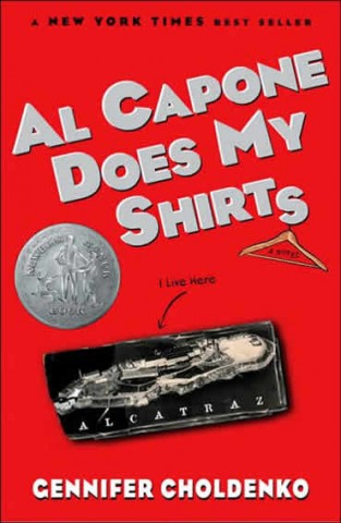 Al Capone does My Shirts by Gennifer Choldenko