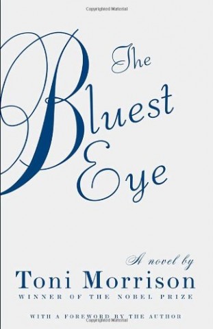 The Bluest Eye by Toni Morrison