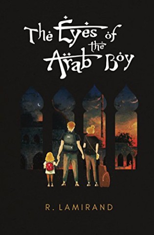 The Eyes of the Arab Boy by Rod Lamirand